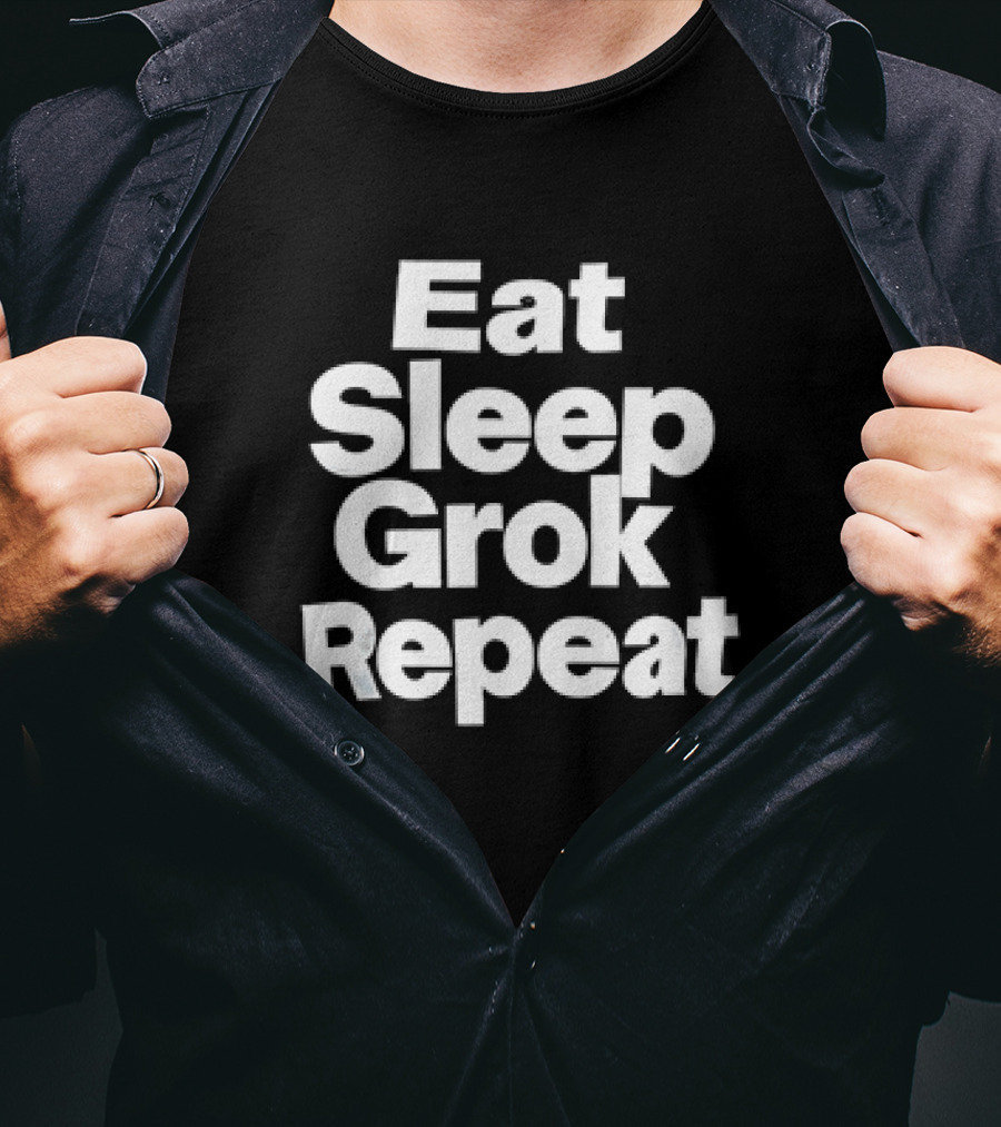 Eat Sleep Grok Repeat Grokkers Lifestyle Cycle T-Shirt