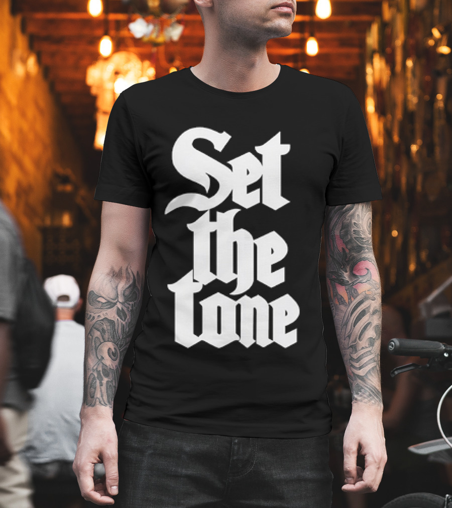Set The Tone Gothic Font T-Shirt