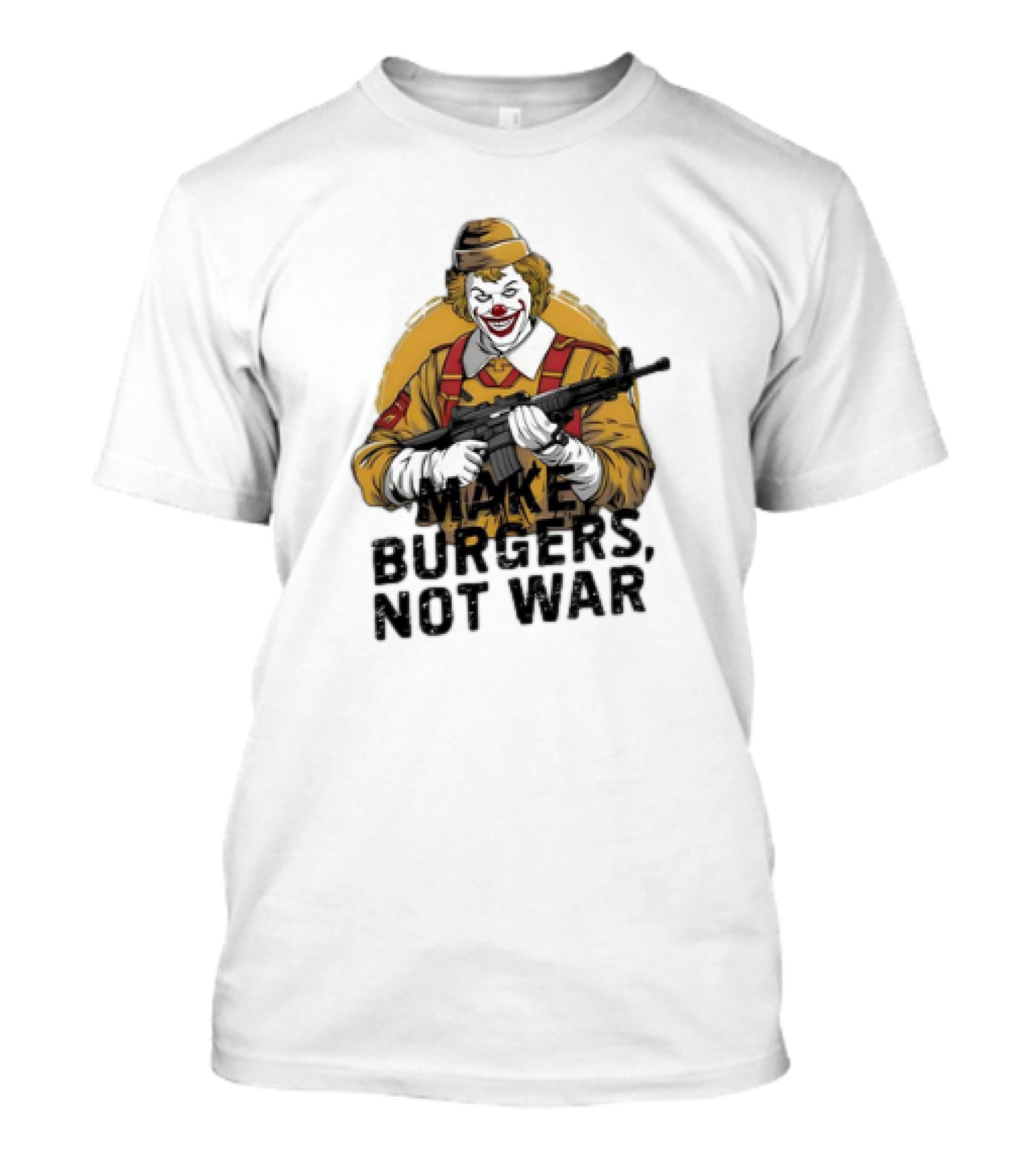 Clown Holding Rifle Make Burgers Not War T-Shirt