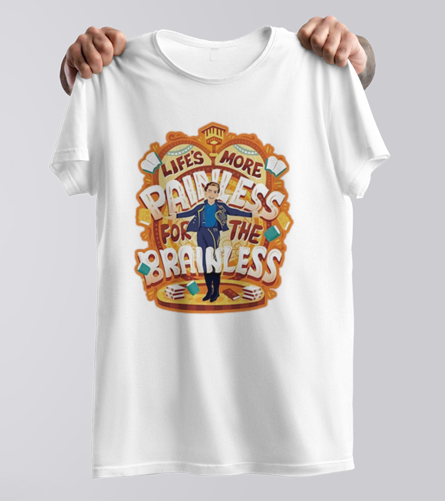 Life’s More Painless For The Brainless Wicked Prince Fiyero Books And Pages T-Shirt