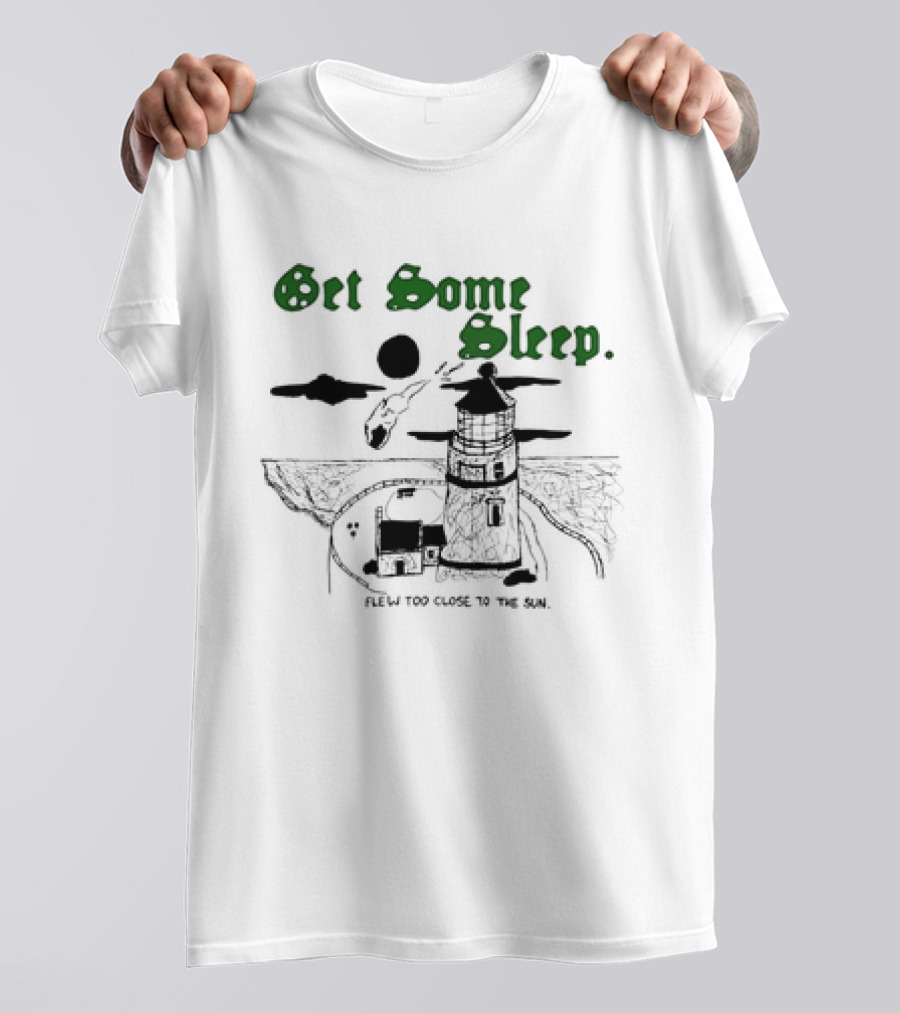 Get Some Sleep Flew Too Close To The Sun Lighthouse Scene T-Shirt