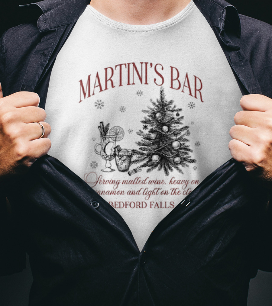 Martini's Bar Serving Mulled Wine Bedford Falls Christmas Tree T-Shirt