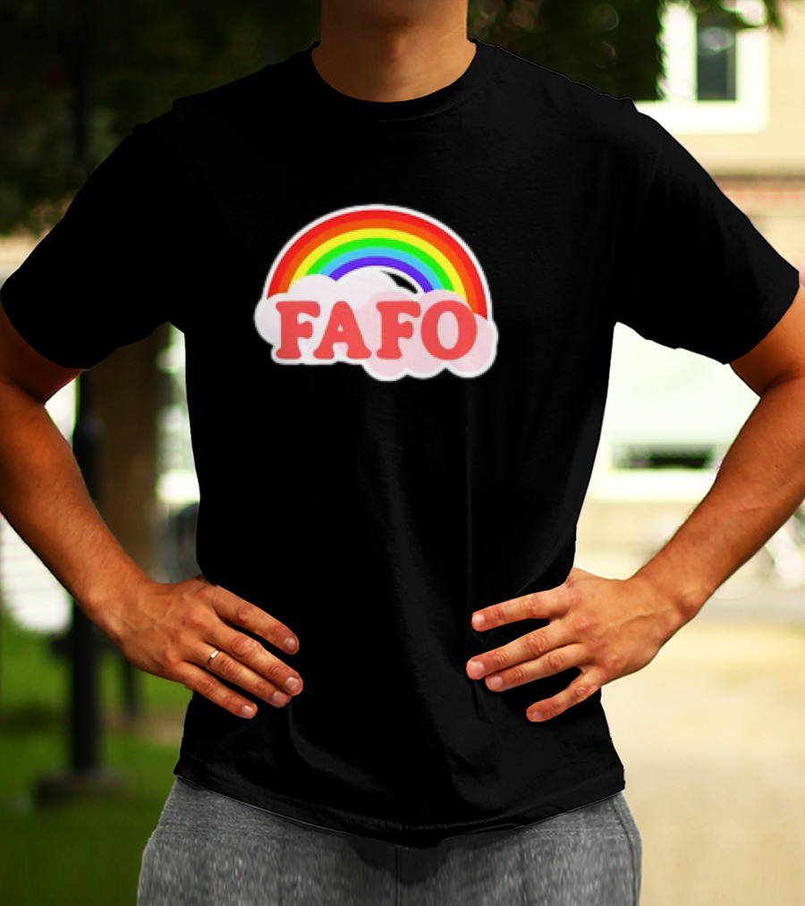 FAFO Rainbow Cute T-Shirt