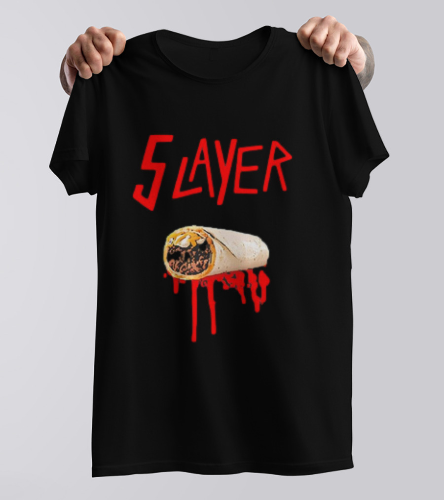 5 Layer Burrito Slayer Parody With Dripping T-Shirt
