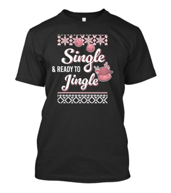 Metokur Store Single And Ready To Jingle Snowflakes Bells Reindeer T-Shirt