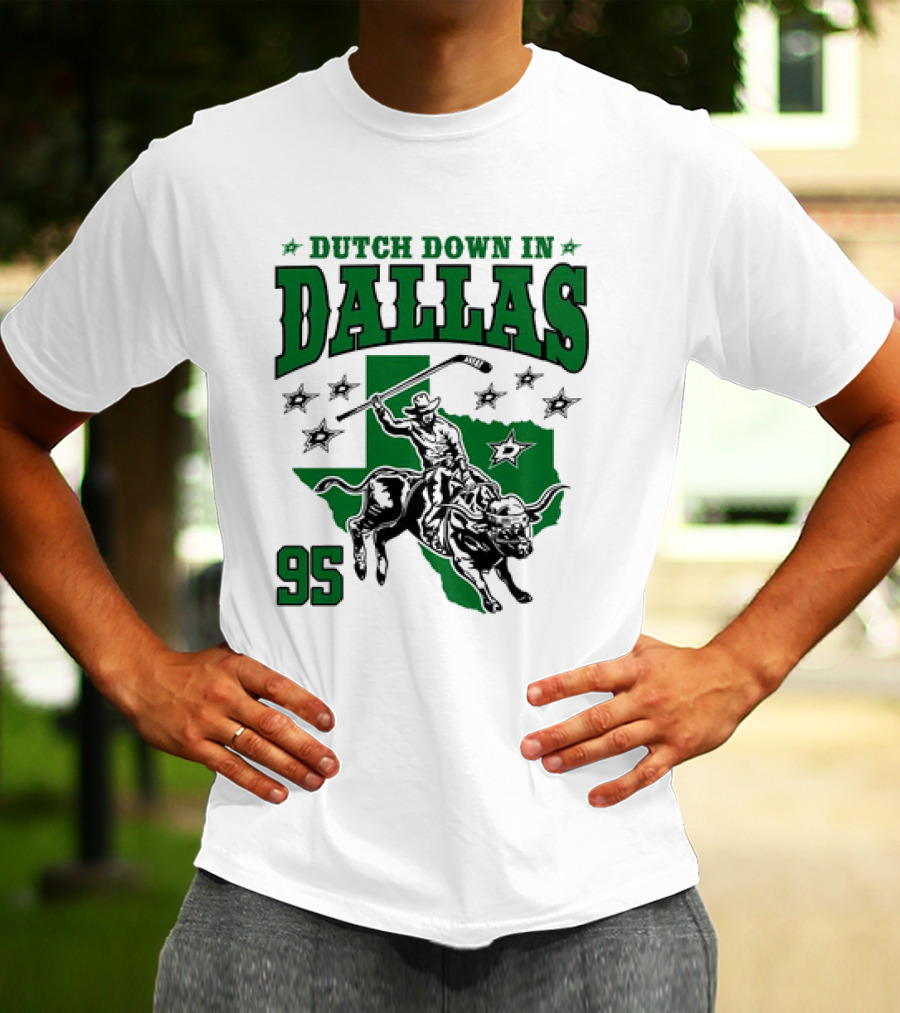 Dutch Down In Dallas Stars 95 Hockey Cowboy Bull Riding Texas T-Shirt