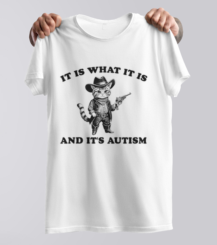 It Is What It Is And It's Autism Cat Vintage Cowboy T-Shirt
