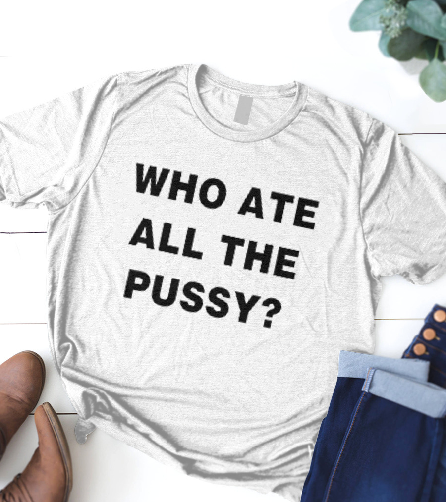 Zion Williamson Wearing Who Ate All The Pussy T-Shirt