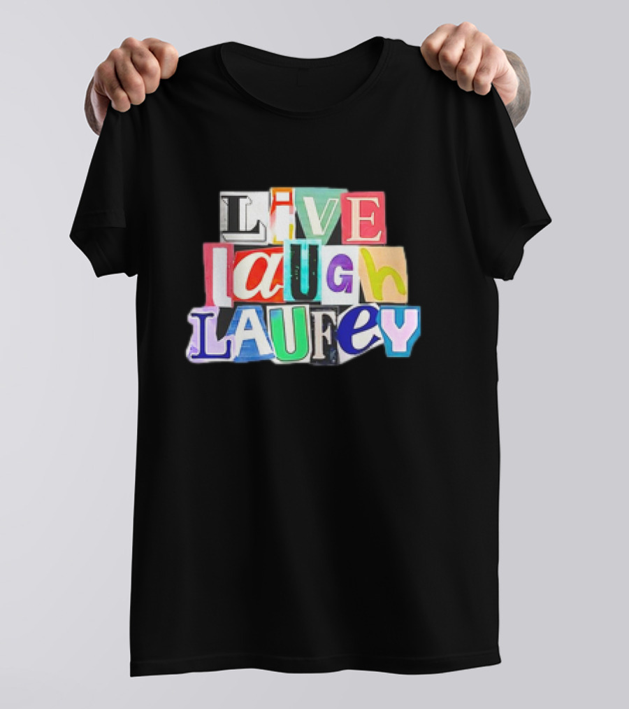 Live Laugh Laufey Letters Collage T-Shirt