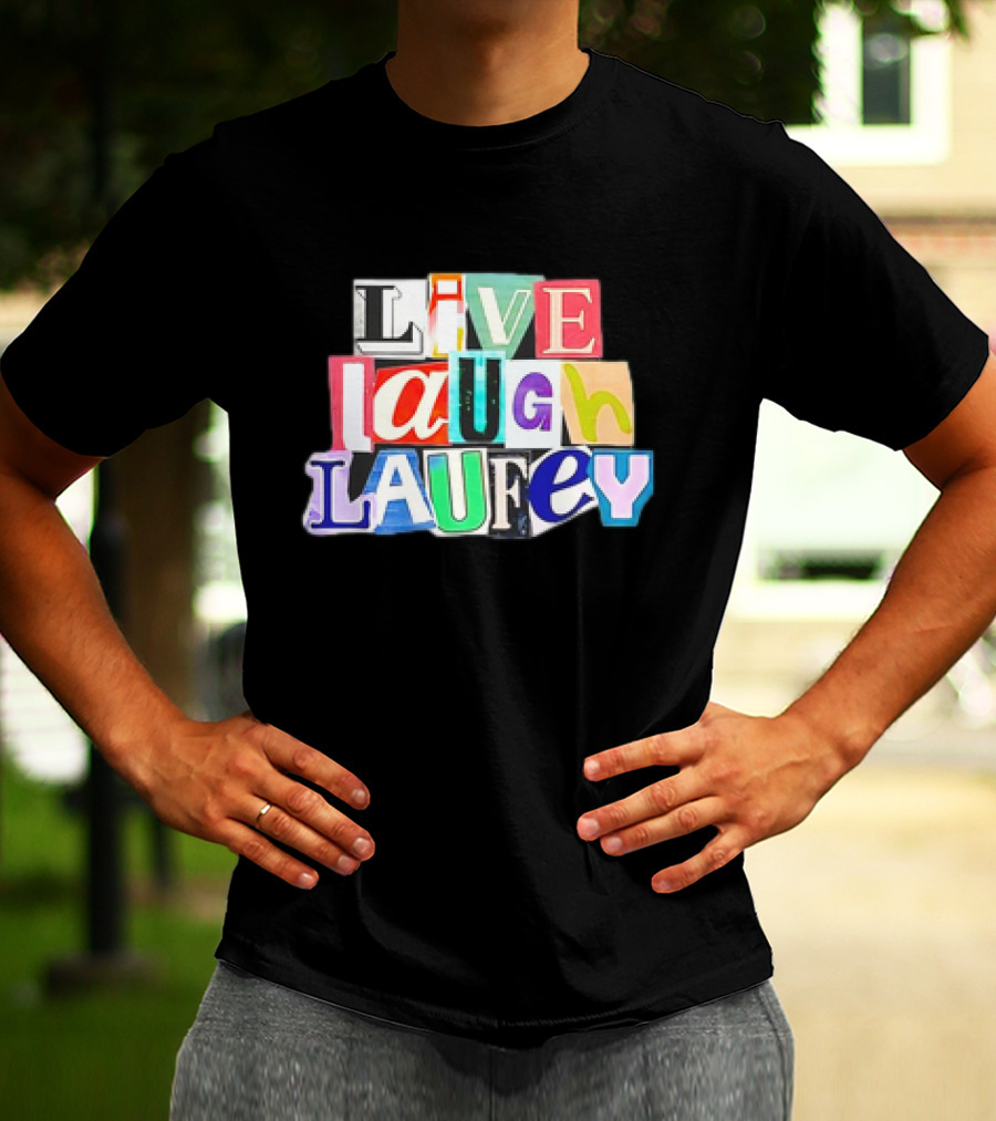 Live Laugh Laufey Letters Collage T-Shirt