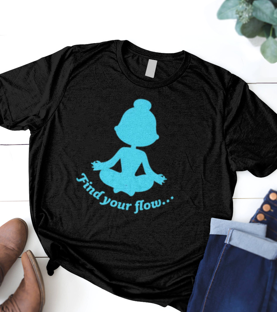 Find Your Flow Yoga Meditation T-Shirt
