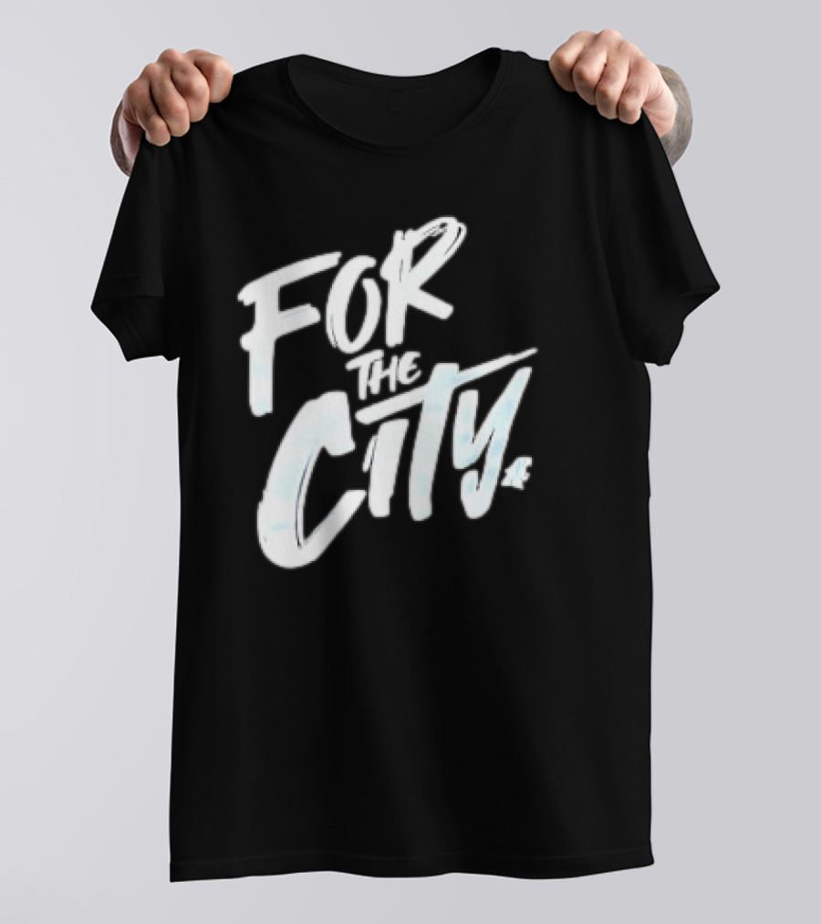 For The City Apparel Collection T-Shirt