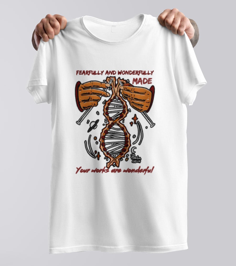Fearfully And Wonderfully Made Psalm 139:14 Your Works Are Wonderful DNA Hands Planets T-Shirt