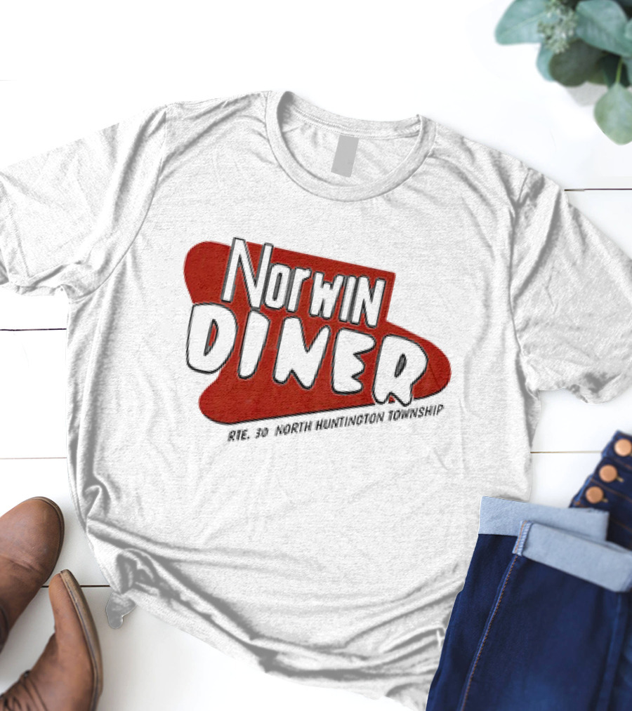 Norwin Diner Rte. 30 North Huntingdon Township T-Shirt