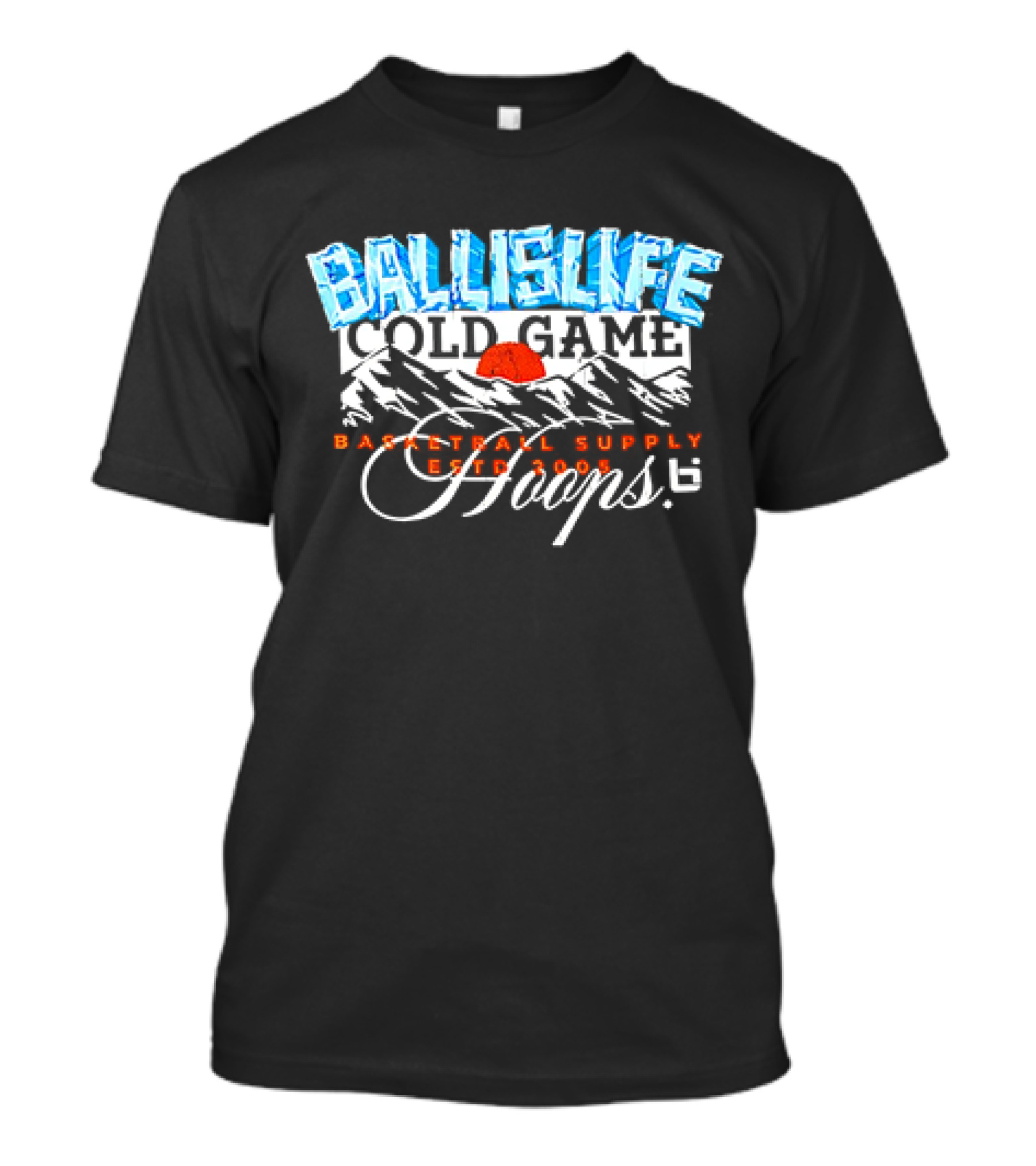 Ballislife Cold Game Basketball Supply Hoops Est 2005 T-Shirt