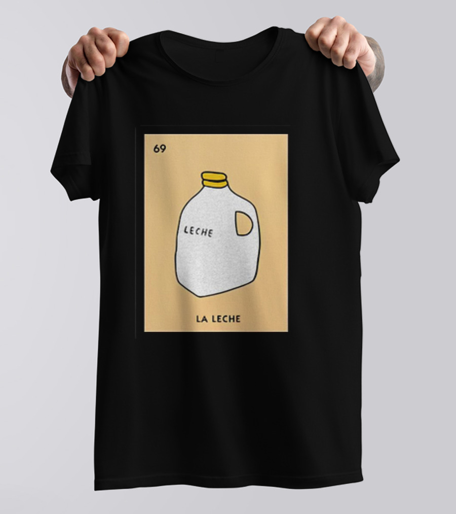 Danny Duncan La Leche 69 Milk Jug T-Shirt