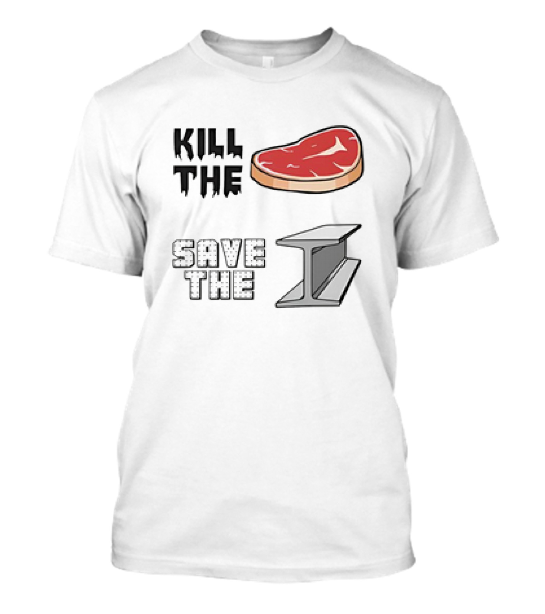 Kill The Meat Save The Metal T-Shirt