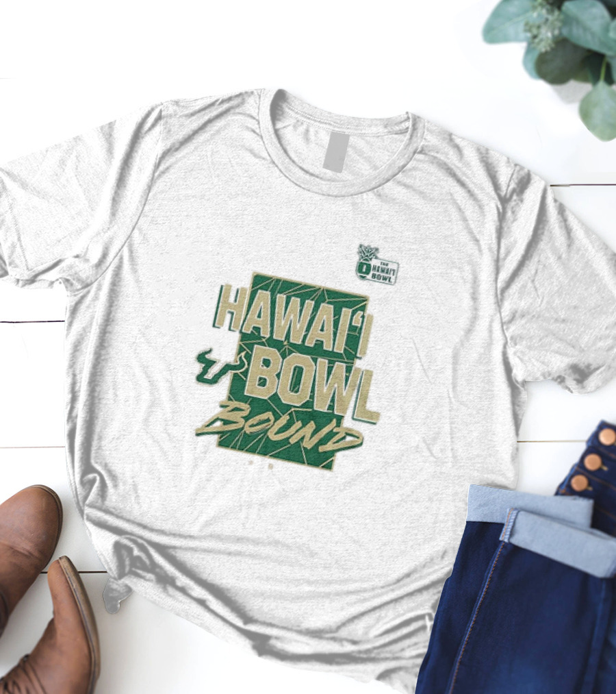 South Florida Bulls Hawai’i Bowl Bound The Hawai’i Bowl T-Shirt