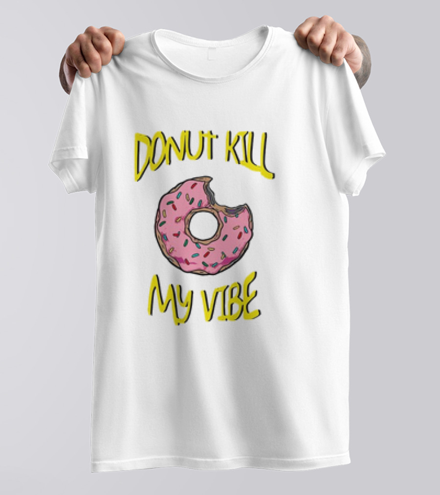 Donut Kill My Vibe Pink Sprinkled Doughnut T-Shirt