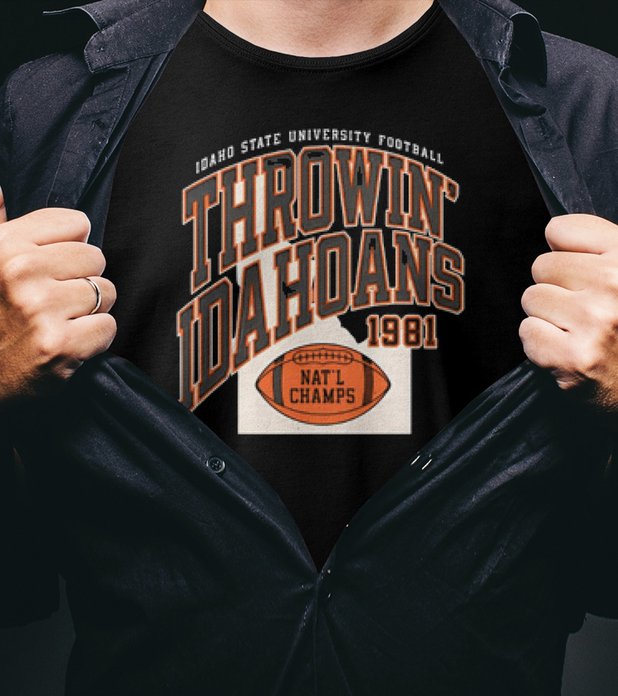 Idaho State University Football Throwin’ Idahoans 1981 Nat'l Champs T-Shirt