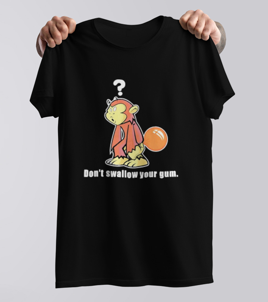 Don't Swallow Your Gum Curious Monkey With Bubbletail T-Shirt