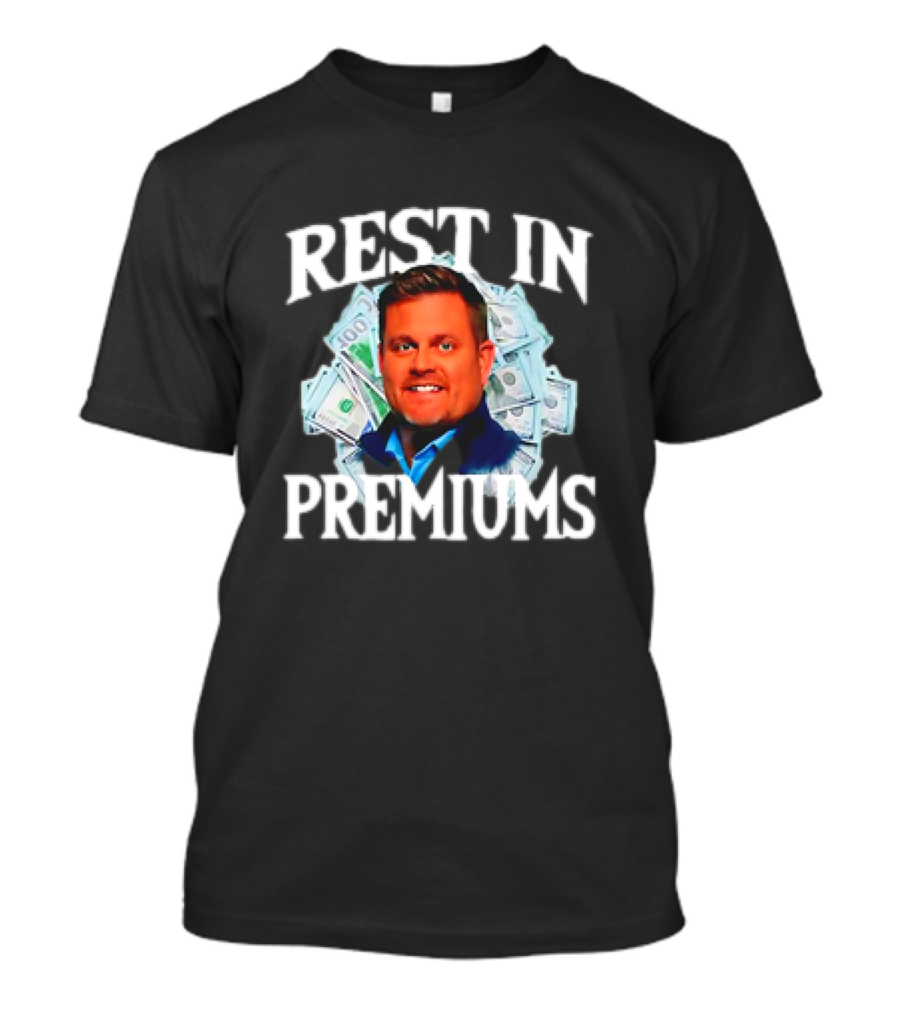 Rest In Premiums Brian Thompson Cash Background T-Shirt