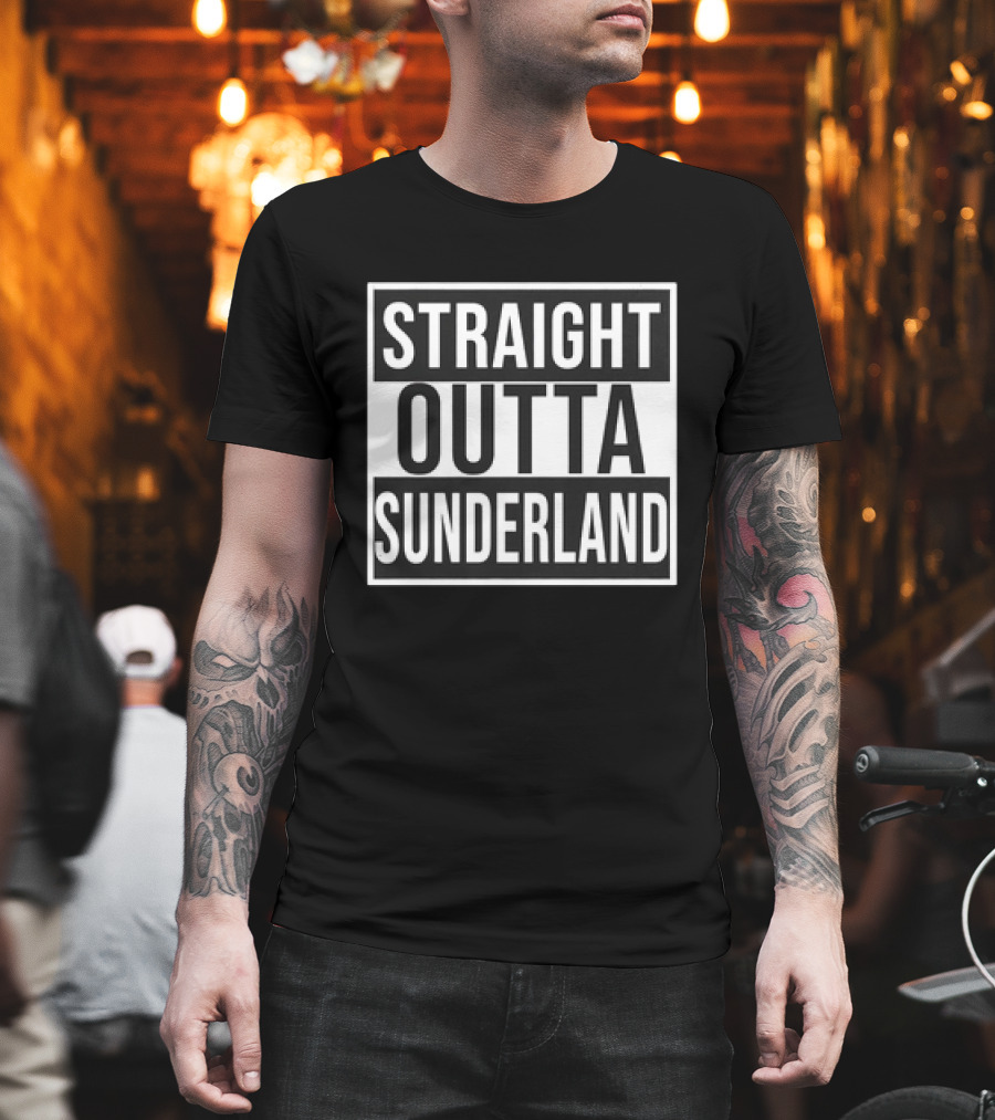 Straight Outta Sunderland Block Letter Text T-Shirt