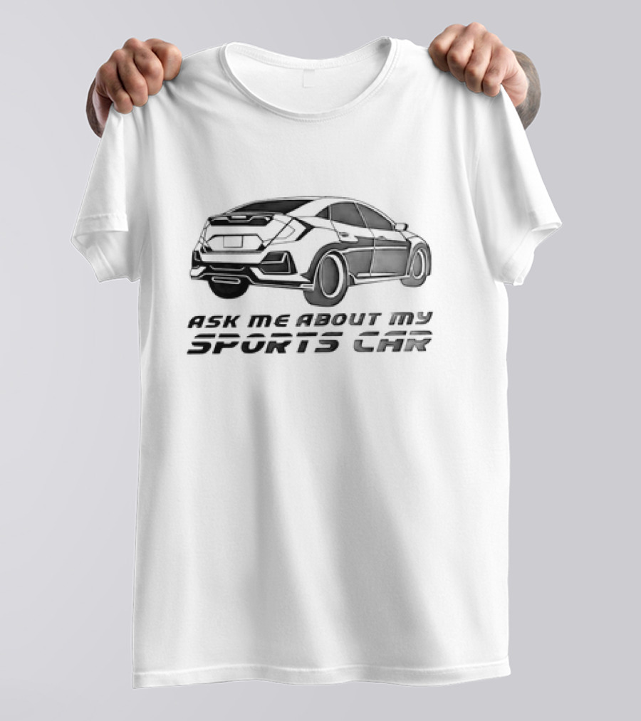 Ask Me About My Sports Car T-Shirt