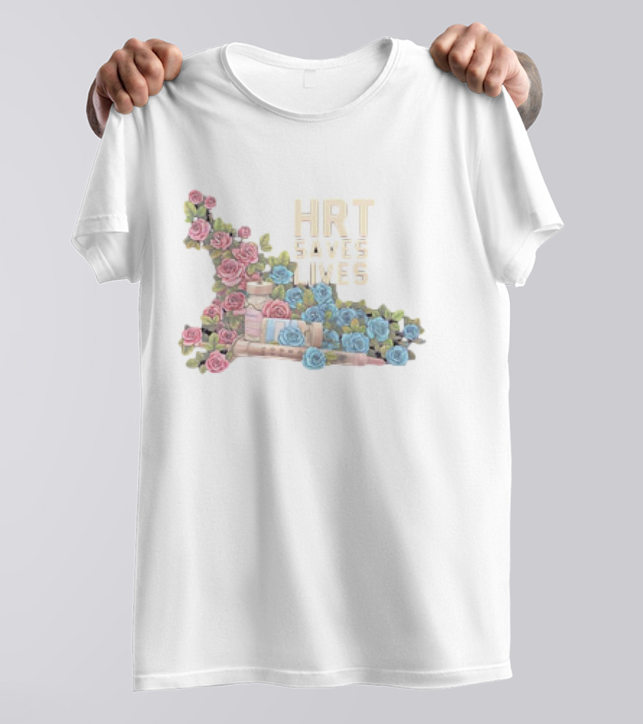 HRT Saves Lives Floral Design With Pink And Blue Roses And Medical Supplies T-Shirt