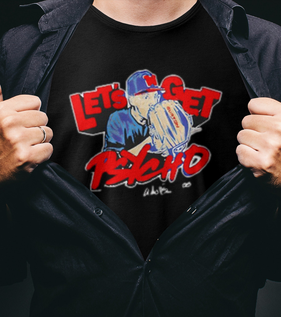 Let's Get Psycho Baseball Vintage Pitcher MLB T-Shirt