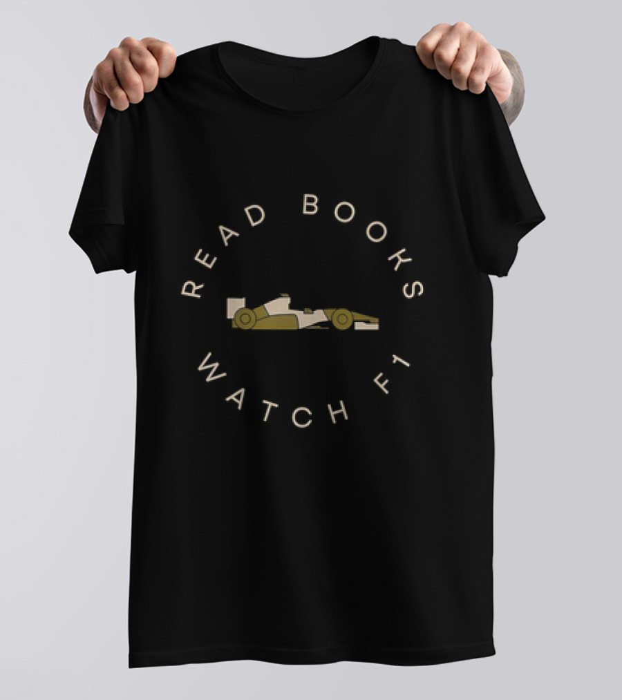 READ BOOKS WATCH F1 Racing Car T-Shirt