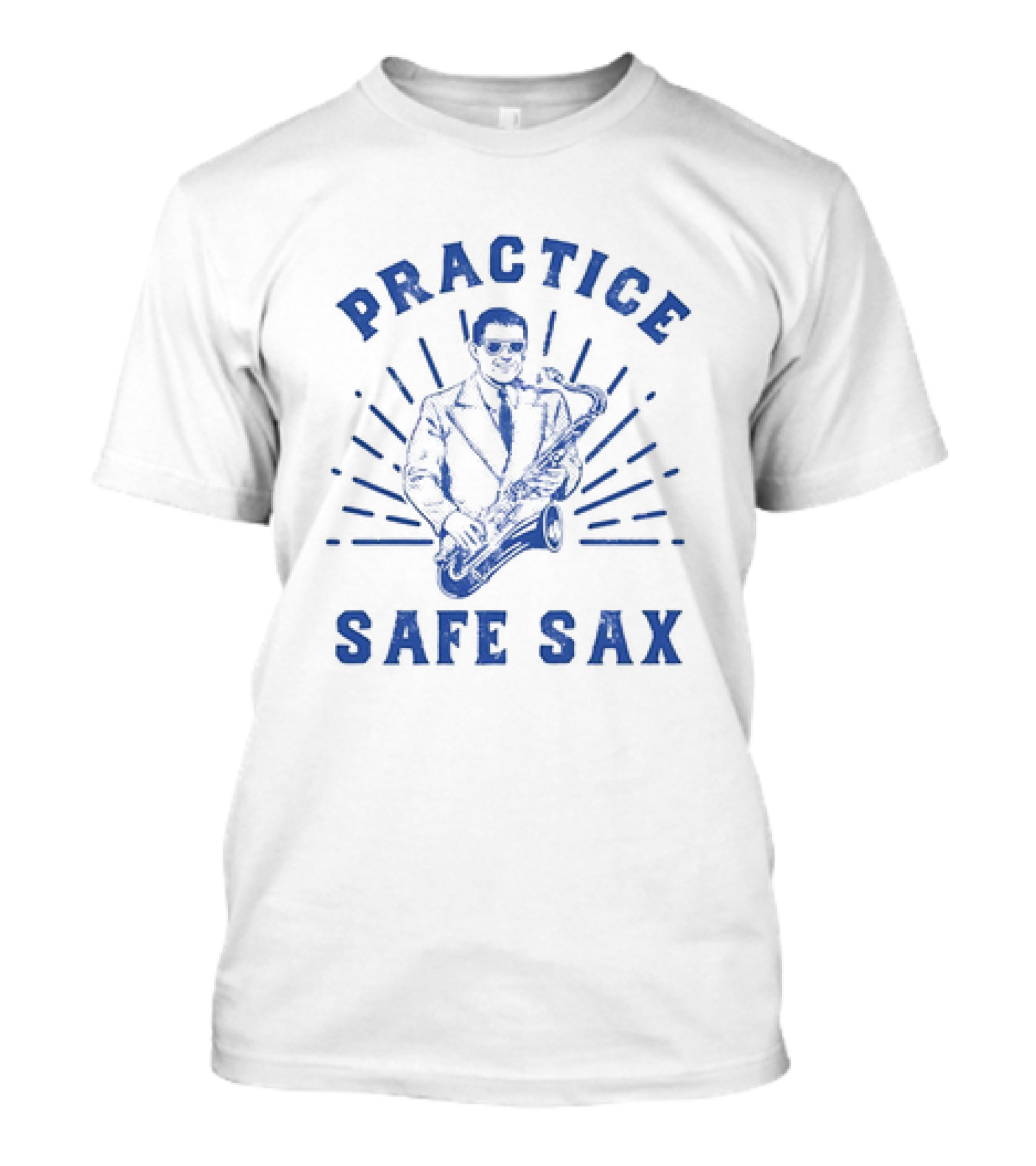 Practice Safe Sax Musician In Suit Playing Saxophone T-Shirt