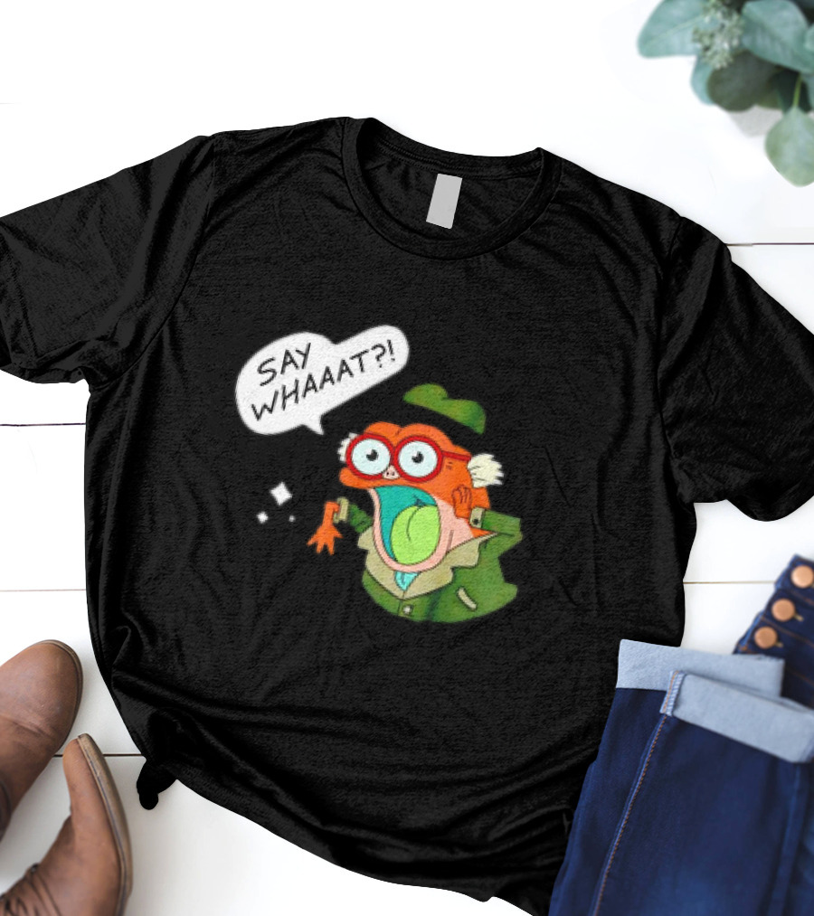 Hop Pop Plantar Amphibia Say Whaaaat Frog Cartoon Character Reaction T-Shirt