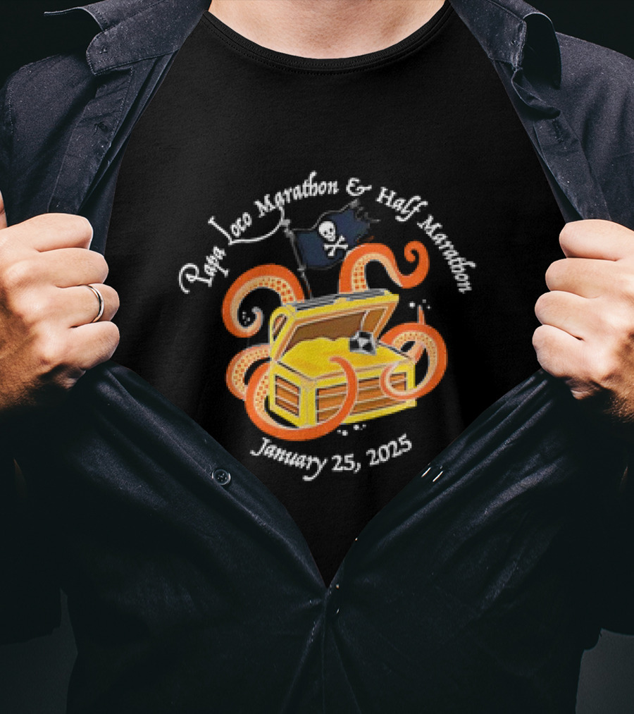 Papa Loco Marathon And Half Marathon January 25 2025 Pirate Treasure Chest With Octopus T-Shirt