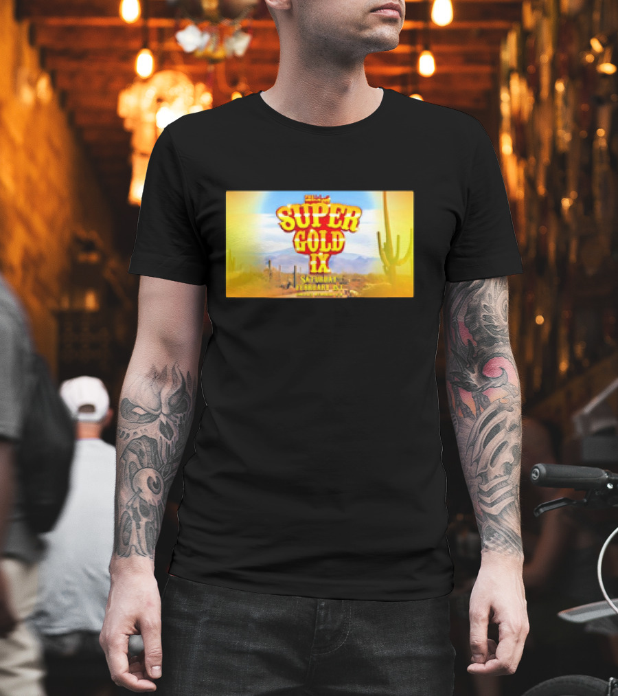 Super Gold IX Saturday February 29 Desert Sunset Event T-Shirt