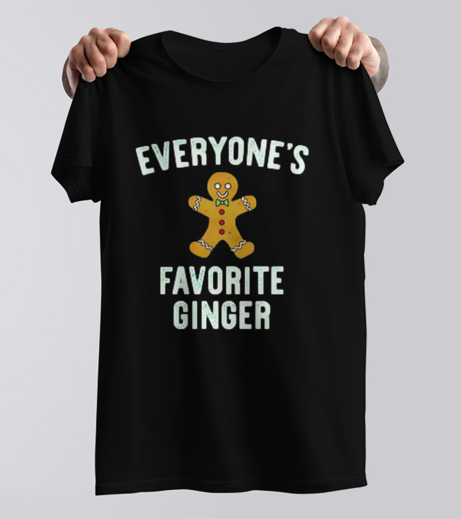 Everyone’s Favorite Ginger Gingerbread Cookie T-Shirt