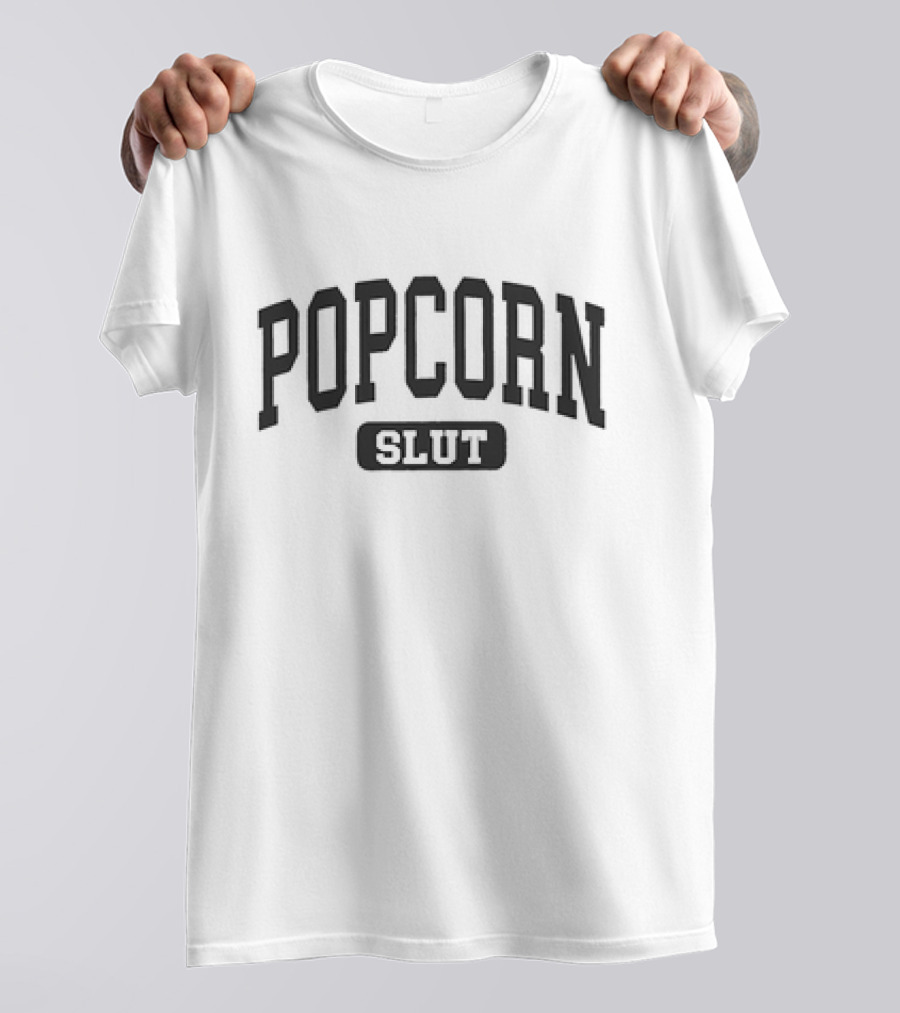 Popcorn Slut T-Shirt