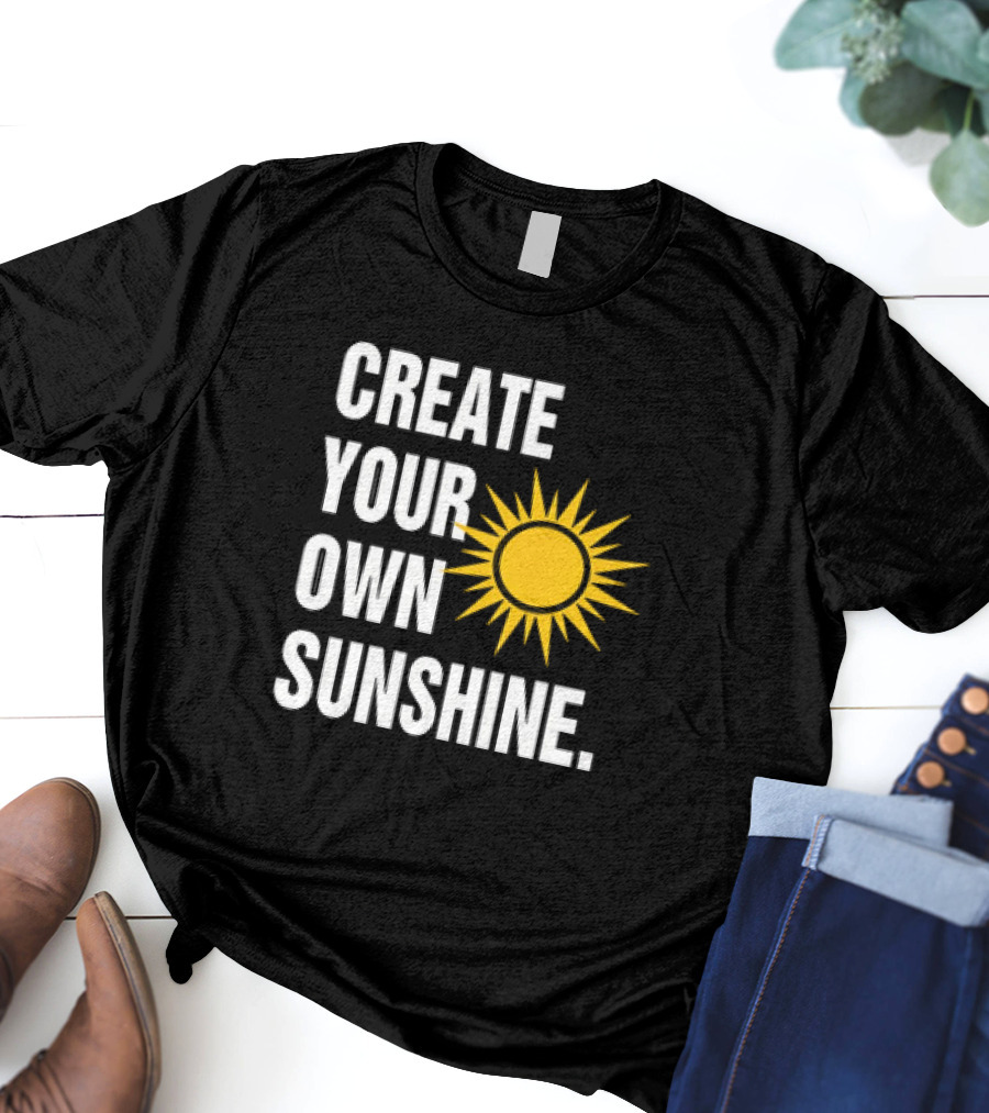 CREATE YOUR OWN SUNSHINE CLASSIC SUN T-Shirt