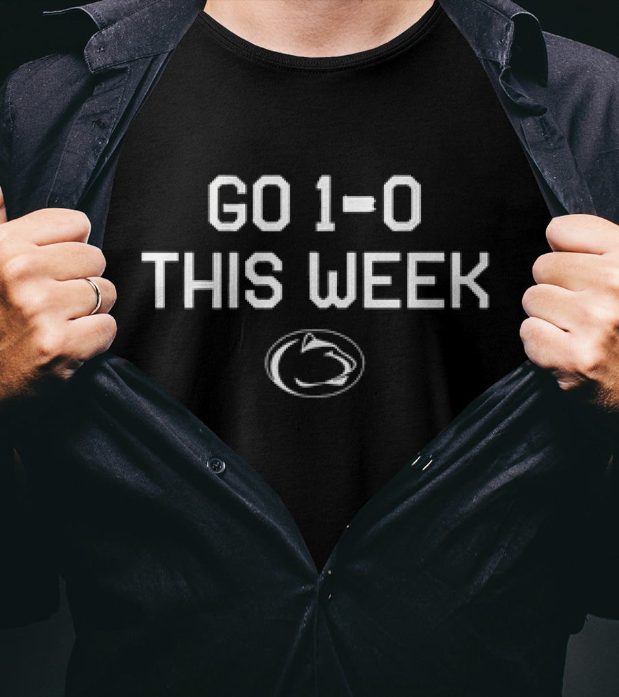 Penn State Nittany Lions Go 1-0 This Week Football T-Shirt