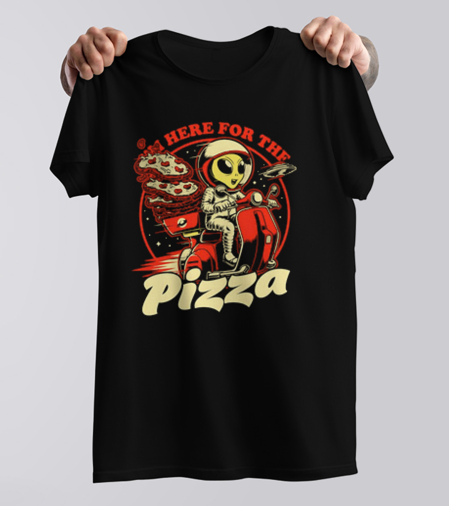 Space Pizza Delivery Alien Riding Scooter I'm Here For The Pizza T-Shirt