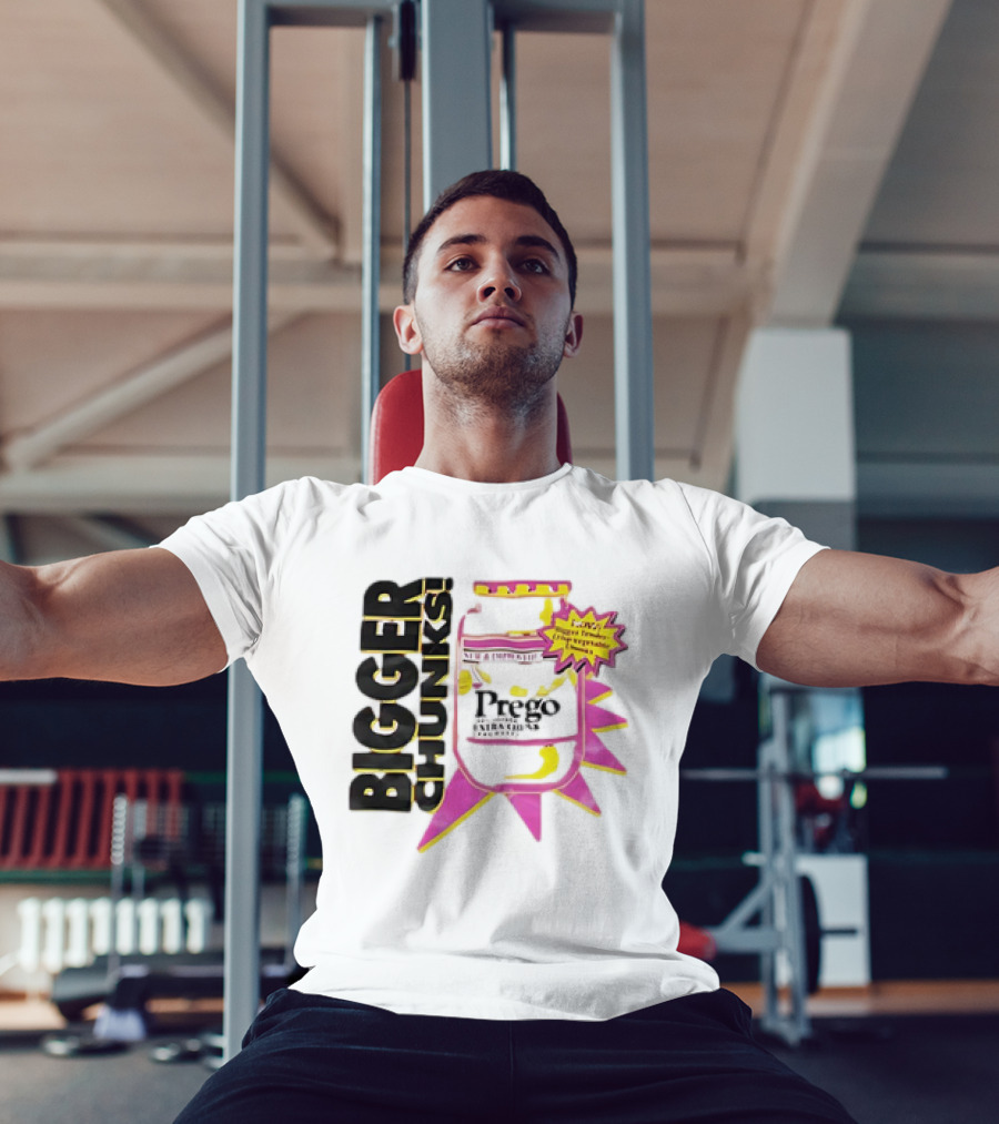 Bigger Chunks Prego New Chunkier Recipe T-Shirt