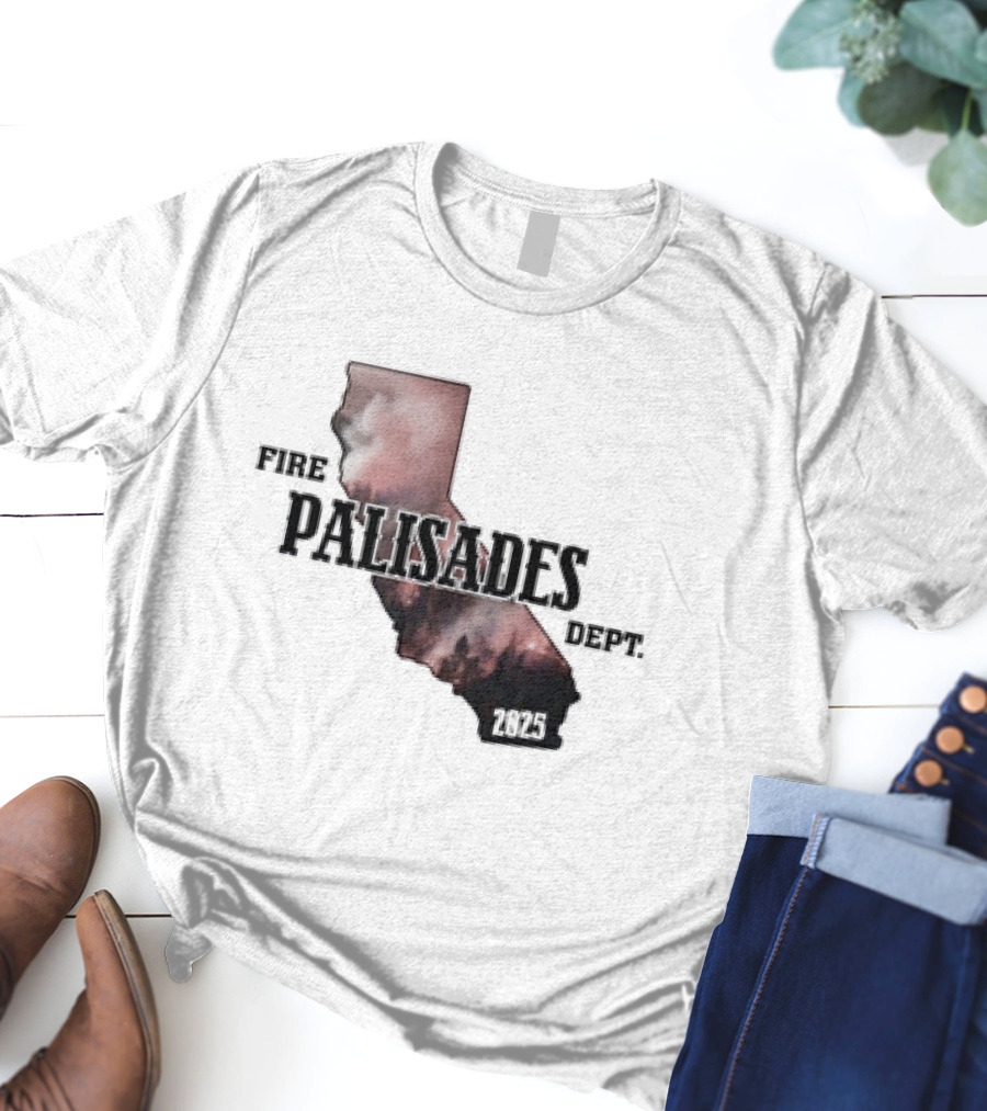 Palisades Fire Dept Support LA Wildfire Relief 2025 T-Shirt