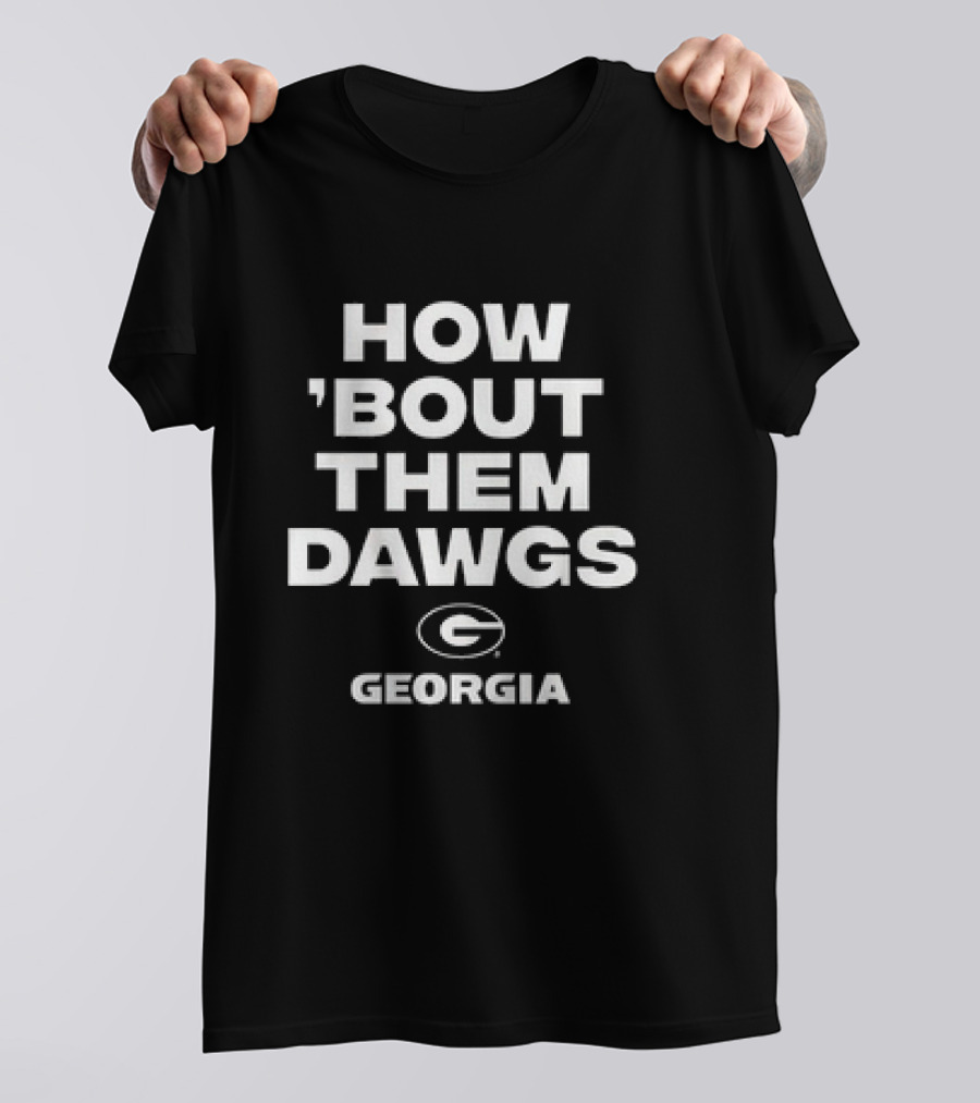 Georgia Bulldogs How ’Bout Them Dawgs Georgia G T-Shirt