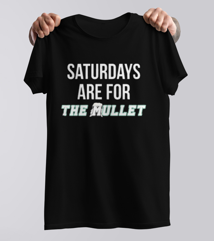 Saturdays Are For The Mullet Retro Style Fun Party Vibes T-Shirt