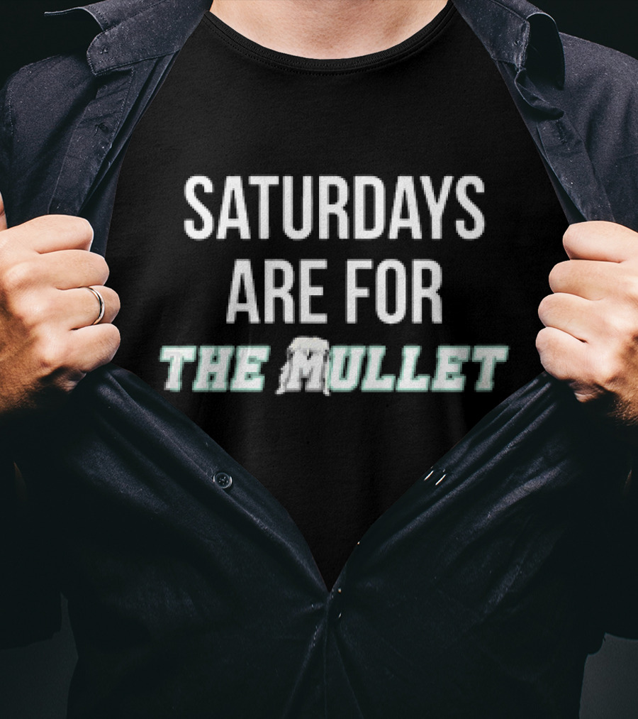Saturdays Are For The Mullet Retro Style Fun Party Vibes T-Shirt