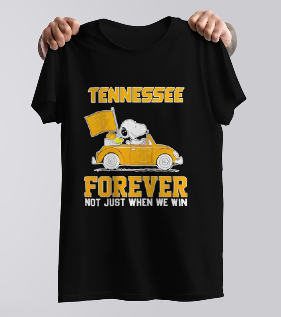 Tennessee Forever Snoopy And Woodstock Not Just When We Win T-Shirt