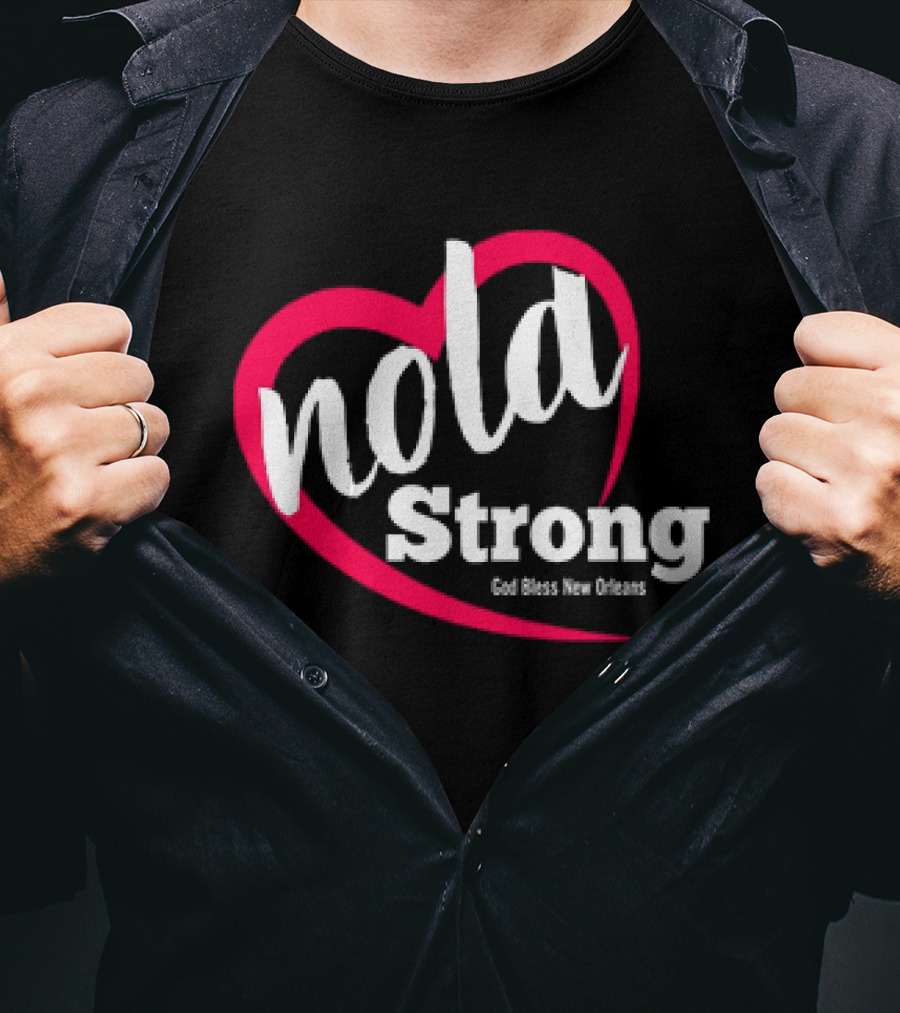 Nola Strong Heart God Bless New Orleans T-Shirt