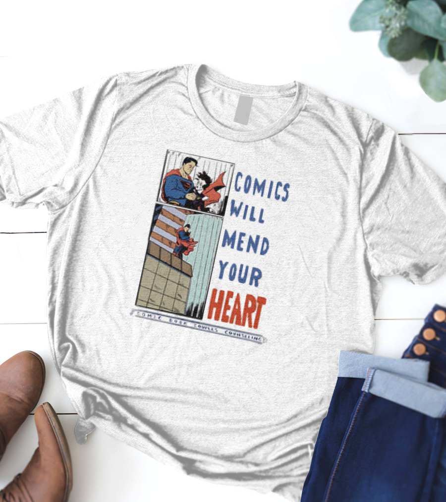 Comics Will Mend Your Heart Comic Book Couples Counseling Iconic Characters Embrace T-Shirt