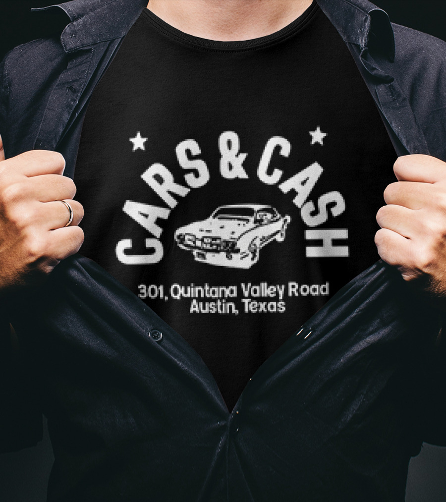 Cars And Cash 301 Quintana Valley Road Austin Texas Classic Car T-Shirt