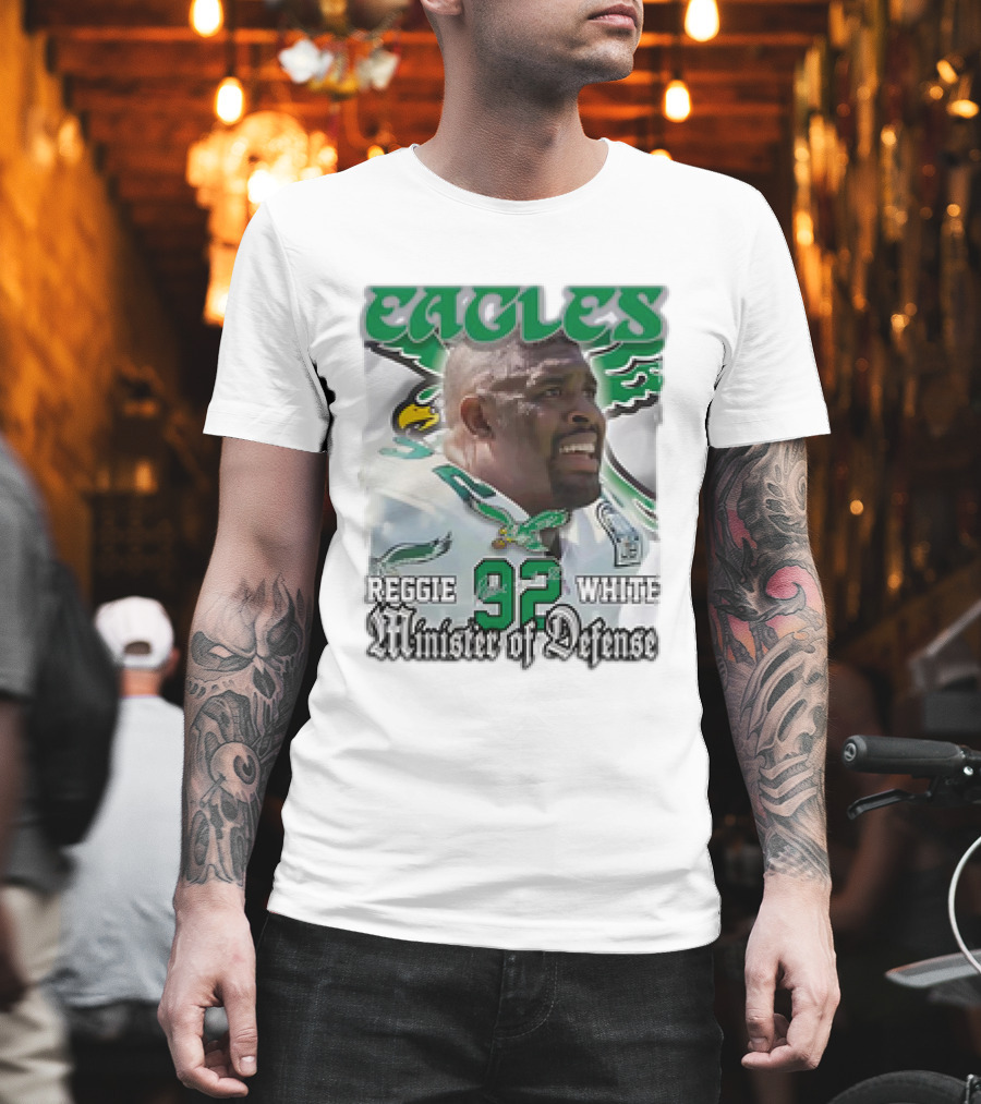Eagles Reggie White 92 Minister Of Defense T-Shirt